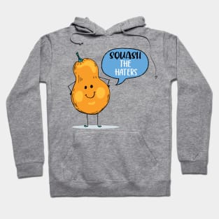 Squash The Haters Hoodie